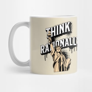 Think Rationally Live Freely Mug